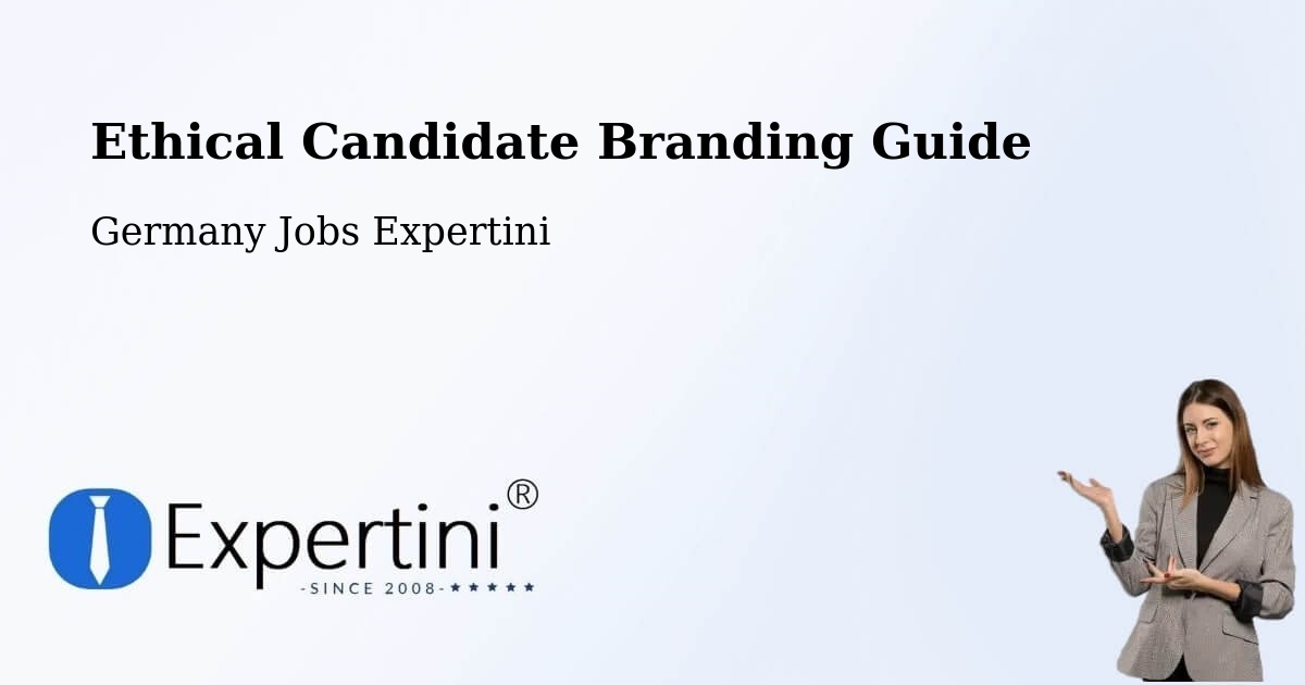 Ethical Candidate Branding Guidelines – Bornheim - Germany Jobs Expertini