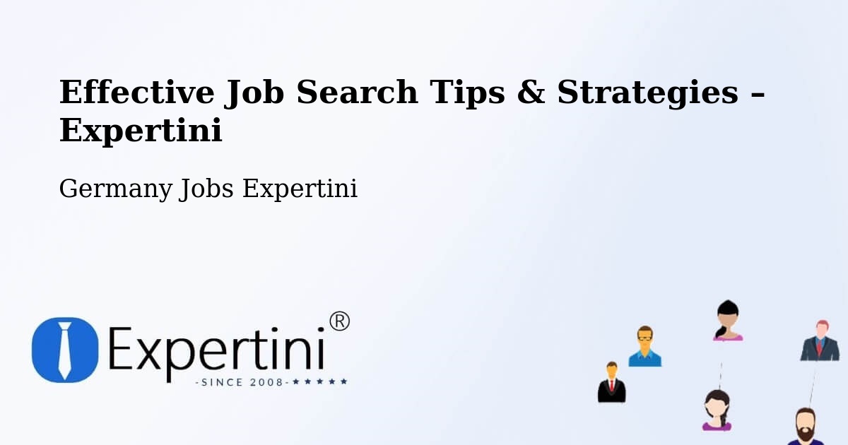 Job Search Tips & Strategies for Job Seekers – Bornheim - Bornheim, Germany Jobs Expertini