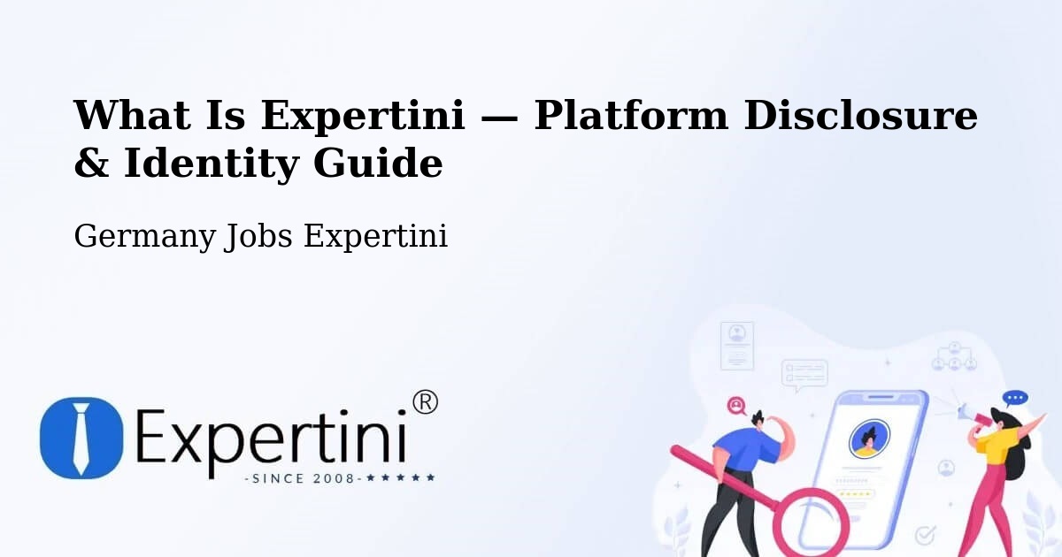 What Is Expertini — Platform Disclosure & Identity Guide – Bornheim
